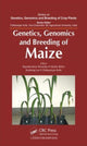 Book cover of: Genetics, Genomics and Breeding of Maize. By: Ramakrishna Wusirika
