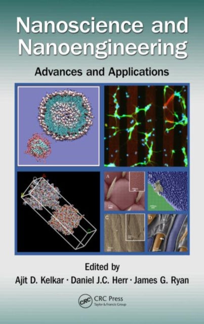 Book cover of: Nanoscience and Nanoengineering. By: Ajit D. Kelkar