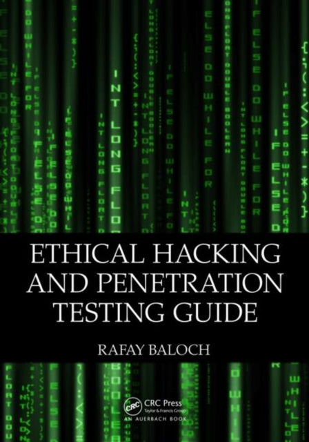 Book cover of: Ethical Hacking and Penetration Testing Guide. By: Rafay Baloch