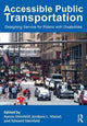 Book cover of: Accessible Public Transportation. By: Aaron Steinfeld