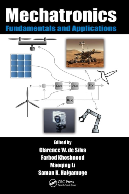 Book cover of: Mechatronics. By: Clarence W. de Silva