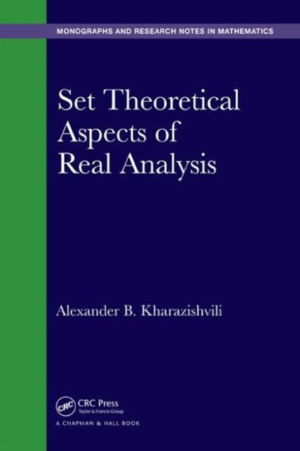 Book cover of: Set Theoretical Aspects of Real Analysis. By: A. B. Kharazishvili