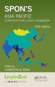 Book cover of: Spon's Asia Pacific Construction Costs Handbook. By: Langdon & LANGDON & SEAH