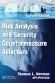 Book cover of: Risk Analysis and Security Countermeasure Selection. By: Thomas L. Norman