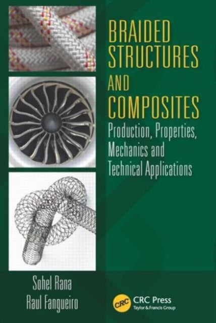 Book cover of: Braided Structures and Composites. By: Sohel Rana