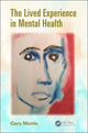Book cover of: Lived Experience in Mental Health. By: Gary Morris