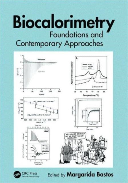 Book cover of: Biocalorimetry. By: Margarida Bastos