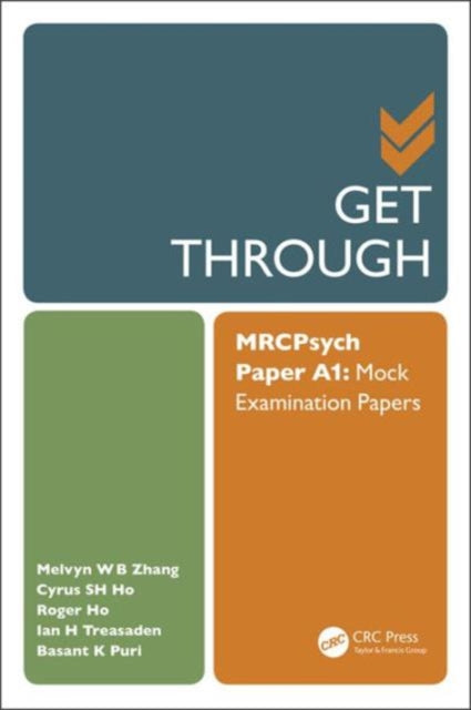 Book cover of: Get Through MRCPsych Paper A1. By: Melvyn Zhang Weibin