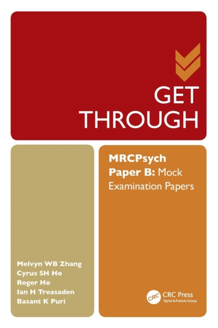 Book cover of: Get Through MRCPsych Paper B. By: Melvyn Wb Zhang
