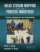 Book cover of: Value Stream Mapping for the Process Industries. By: Peter L. King