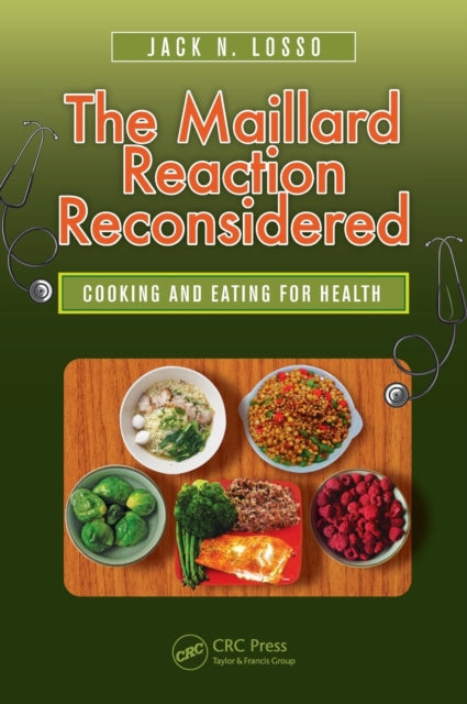 Book cover of: Maillard Reaction Reconsidered. By: Jack N. Losso