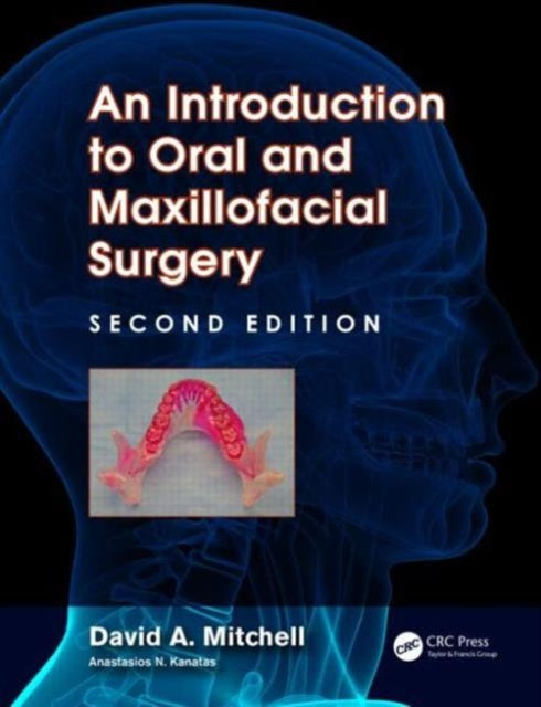 Book cover of: Introduction to Oral and Maxillofacial Surgery. By: David A. Mitchell