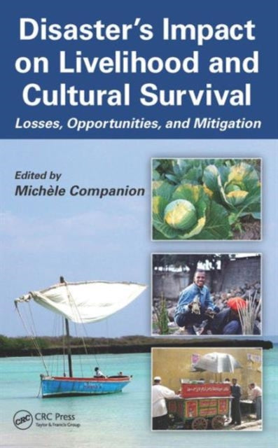 Book cover of: Disaster's Impact on Livelihood and Cultural Survival. By: Michèle Companion