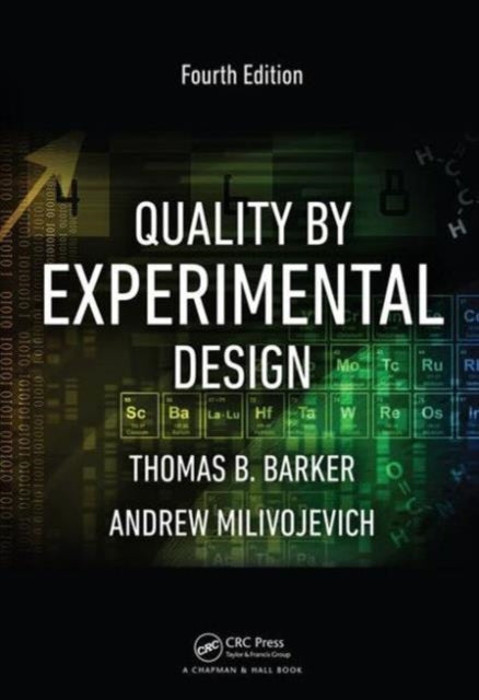 Book cover of: Quality by Experimental Design. By: Barker, Thomas B.