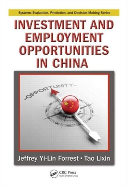 Book cover of: Investment and Employment Opportunities in China. By: Jeffrey Yi-Lin Forrest