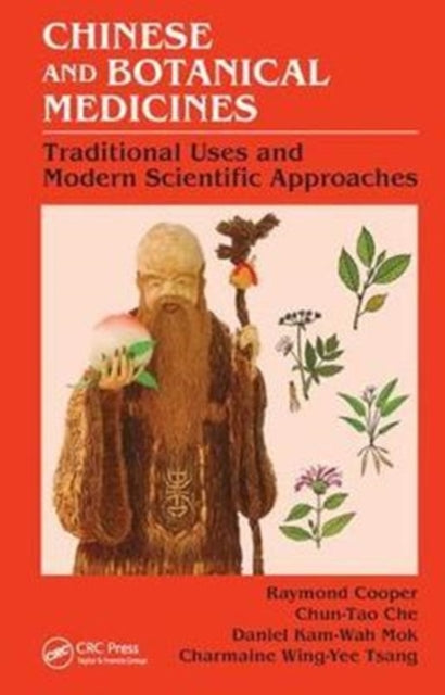 Book cover of: Chinese and Botanical Medicines. By: Cooper, Raymond