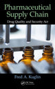Book cover of: Pharmaceutical Supply Chain. By: Fred A. Kuglin