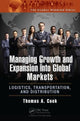 Book cover of: Managing Growth and Expansion into Global Markets. By: Thomas A. Cook