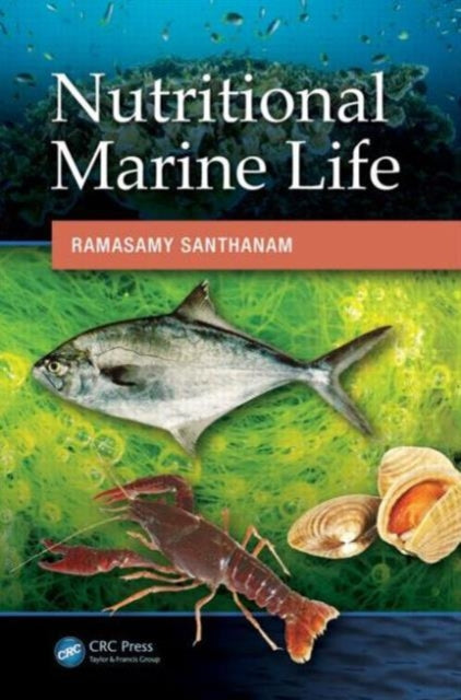 Book cover of: Nutritional Marine Life. By: Ramasamy Santhanam