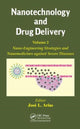 Book cover of: Nanotechnology and Drug Delivery, Volume Two. By: José L. Arias