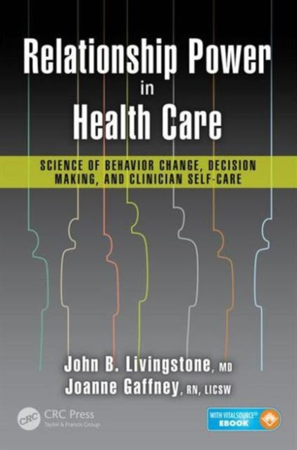Book cover of: Relationship Power in Health Care. By: John B. Livingstone
