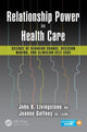 Book cover of: Relationship Power in Health Care. By: John B. Livingstone