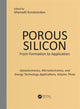 Book cover of: Porous Silicon: From Formation to Applications: Optoelectronics, Microelectronics, and Energy Technology Applications, Volume Three. By: Ghenadii Korotcentkov