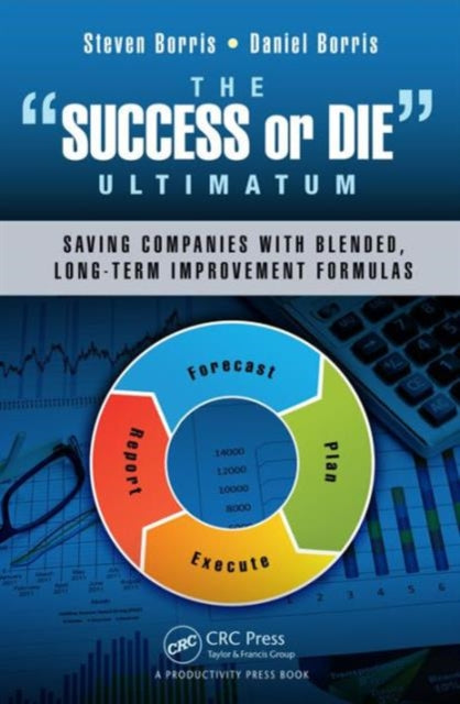 Book cover of: Success or Die Ultimatum. By: Steven Borris