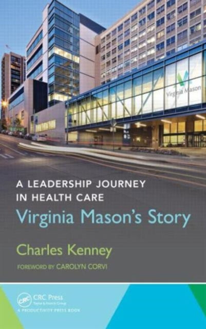 Book cover of: Leadership Journey in Health Care. By: Charles Kenney