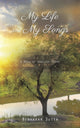 Book cover of: My Life and My Songs