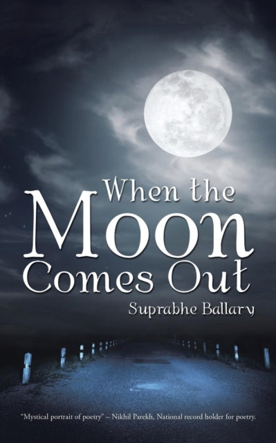 Book cover of: When the Moon Comes Out