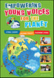 Book cover of: Empowering Young Voices for the Planet. By: Lynne Cherry