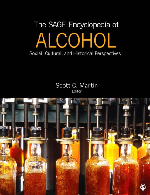 Book cover of: SAGE Encyclopedia of Alcohol. By: Scott C. (Christopher) Martin