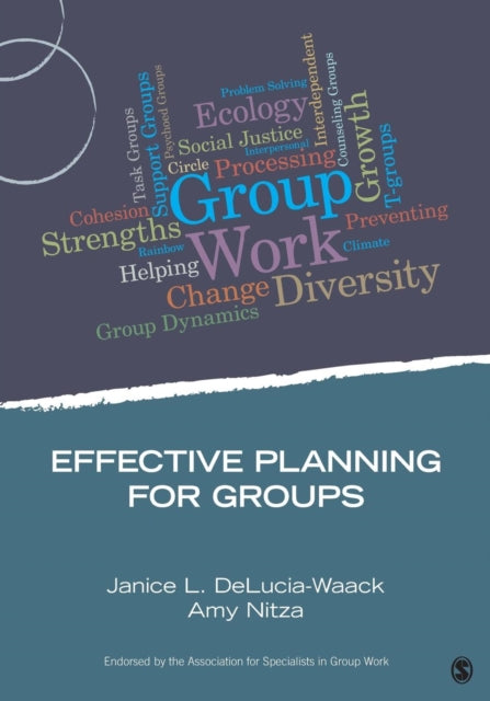 Book cover of: Effective Planning for Groups. By: Janice L. DeLucia-Waack