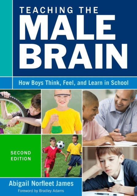 Book cover of: Teaching the Male Brain. By: Abigail Norfleet James