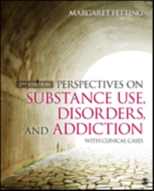Book cover of: Perspectives on Substance Use, Disorders, and Addiction. By: Margaret Fetting
