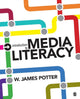 Book cover of: Introduction to Media Literacy. By: Dr. W. James Potter