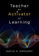 Book cover of: Teacher as Activator of Learning. By: Gayle H. Gregory