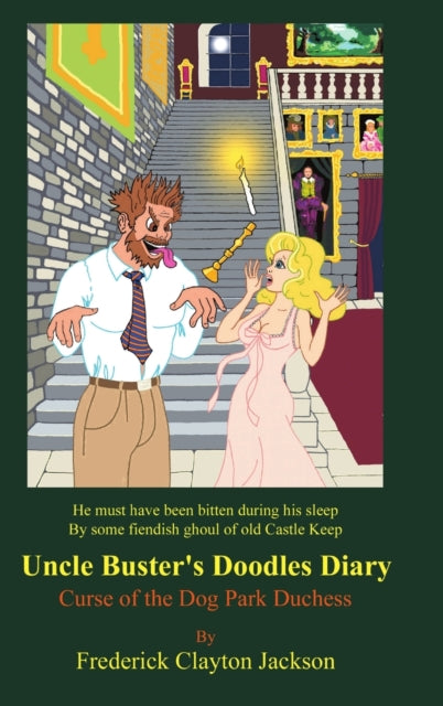 Book cover of: Uncle Buster's Doodles Diary. By: Frederick Clayton Jackson