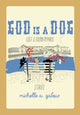 Book cover of: God Is a Dog. By: Michelle a Gabow