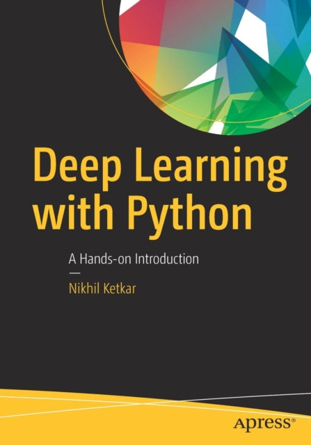 Book cover of: Deep Learning with Python. By: Nikhil Ketkar