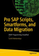 Book cover of: Pro SAP Scripts, Smartforms, and Data Migration. By: Sushil Markandeya