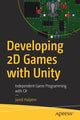 Book cover of: Developing 2D Games with Unity. By: Jared Halpern