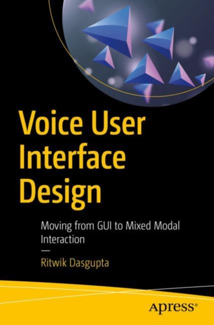 Book cover of: Voice User Interface Design. By: Ritwik Dasgupta