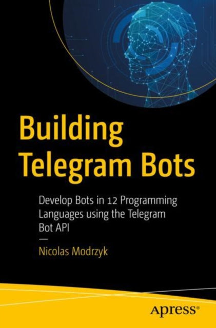 Book cover of: Building Telegram Bots. By: Nicolas Modrzyk