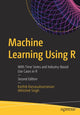Book cover of: Machine Learning Using R. By: Karthik Ramasubramanian