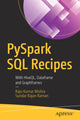 Book cover of: PySpark SQL Recipes. By: Raju Kumar Mishra