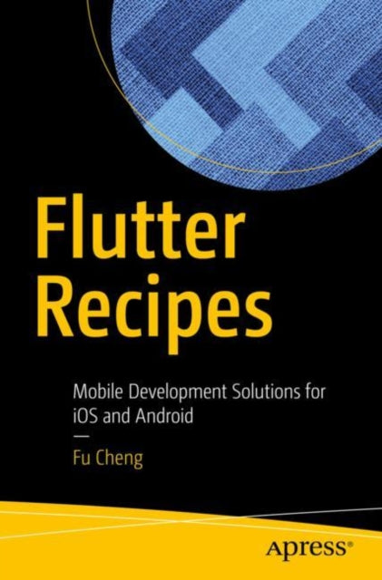 Book cover of: Flutter Recipes. By: Fu Cheng
