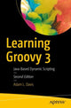 Book cover of: Learning Groovy 3. By: Adam L. Davis