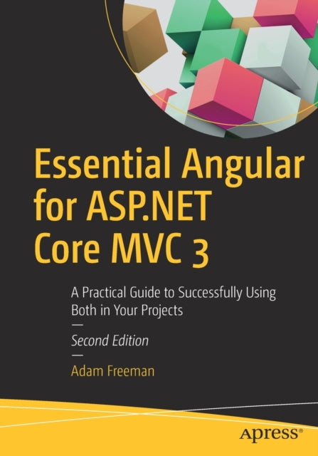 Book cover of: Essential Angular for ASP.NET Core MVC 3. By: Adam Freeman